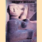 Henry Moore: Sculpture and Drawings, 1921-1969 door Robert Melville