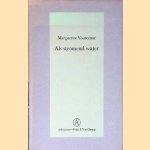 Als stromend water door Marguerite Yourcenar