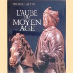 L'aube du moyen âge
Michael Grant
€ 10,00