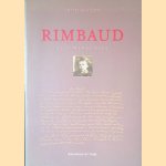 Illuminations: L'oeuvre manuscrite door Arthur Rimbaud