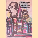 De kleurige onbekende: gedichten en tekeningen
Karel Appel
€ 8,00