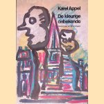 De kleurige onbekende: gedichten en tekeningen
Karel Appel
€ 8,00