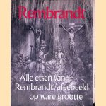 Rembrandt: alle etsen van Rembrandt afgebeeld op ware grootte
Gary Schwartz
€ 12,50