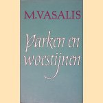 Parken en woestijnen
M. Vasalis
€ 6,00