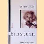 Einstein: Eine Biographie door Jürgen Neffe