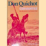 De geestrijke ridder Don Quichot van de Mancha (verlucht met de prenten van Gustave Doré) door Miguel de Cervantes Saavedra