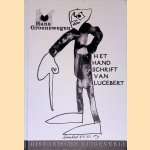 Het handschrift van Lucebert door Hans Groenewegen