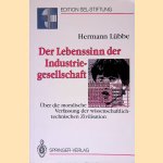 Der Lebenssinn der Industriegesellschaft: über die moralische Verfassung der wissenschaftlich-technischen Zivilisation *SIGNED*
Hermann Lübbe
€ 9,00