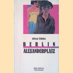 Berlin Alexanderplatz: Die Geschichte vom Franz Biberkopf
Alfred Döblin
€ 22,50