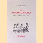 Gli anni discontinui: Seduto al caffè con Rosai e Conti
Leopoldo Paciscopi
€ 12,50