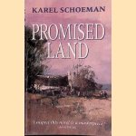 Promised Land door Karel Schoeman