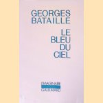 Le bleu du ciel door Georges Bataille