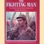 The Fighting Man: from Alexander the Great's army to the present day door Brigadier Peter Young