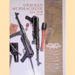 German Submachine Guns 1918-1945: Bergmann MP18/I, MP34, MP38/40, MP41, MKB42/43/1, MP43/1/44 & STG44 and Accessories
Luc Guillou
€ 20,00