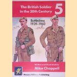 The British Soldier in the 20th Century 5: Battledress 1939-60
Mike Chappell
€ 10,00