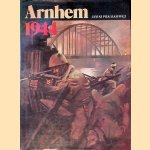 Arnhem 1944 door Janusz Piekalkiewicz