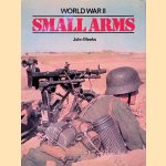 World War II: Small Arms door John Weeks