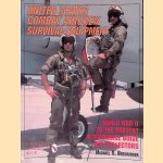 United States Combat Aircrew Survival Equipment: World War II to the Present: A Reference Guide for Collectors door Michael S. Breuninger