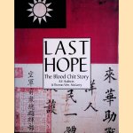 Last Hope: The Blood Chit Story *SIGNED* door Thomas Wm. McGarry e.a.