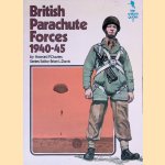 British Parachute Forces, 1940-45 door Howard P. Davies