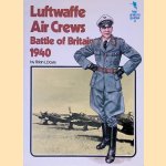 Luftwaffe Air Crews: Battle of Britain 1940 door Brian L. Davies