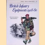 British Infantry Equipments 1908-1980 door Mike Chappell