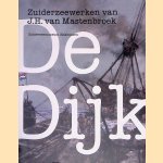 De Dijk: Zuiderzeewerken van J.H. van Mastenbroek
Jaap Kerkhoven e.a.
€ 6,00