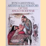 Artists & Illustrators of the Anglo-Boer War door Ryno Greenwall