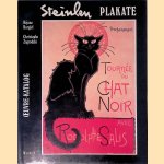 Stenlein: Plakate: Oeuvre-Katalog Théophile-Alexandre Steinlen door Rejane Bargiel e.a.