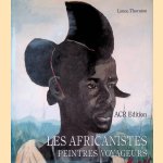 Les africanistes. Peintres voyageurs 1860-1960
L. Thornton
€ 100,00