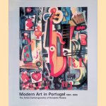 Modern Art in Portugal 1910-1940: The Artist Contemporaries of Fernando Pessoa door João B. Serra e.a.