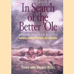 In Search of the Better 'ole: a Biography of Captain Bruce Bairnsfather door Tonie Holt e.a.