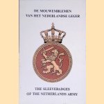 De mouwemblemen van het Nederlandse leger = The sleevebadges of the Netherlands army door C.P. Coenders e.a.