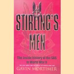 Stirling's Men: The Inside History of the SAS inWorld War II door Gavin Mortimer