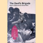 The Devil's Brigade door Robert H. Adleman e.a.