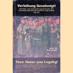 Verleihung Genehmigt! = Their Honor Was Loyalty! door Jost W. Schneider