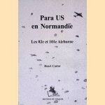 Para US en Normandie: les 82e et 101e airborne door Henri Castor