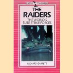 The Raiders: the World's Élite Strike Forces door Richard Garrett