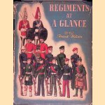 Regiments at a Glance door Frank Wilson