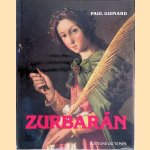 Zurbarán et les peintres espagnols de la vie monastique door Paul Guinard e.a.