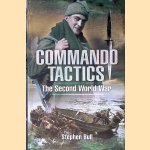 Commando Tactics: The Second World War door Stephen Bull