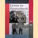 Leven in Oosterbeek in de jaren 40 - 45 door Kees Gerritsen