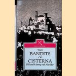 The Bandits of Cisterna door William Pickering e.a.