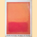 Mark Rothko: Works on Paper
Bonnie Clearwater e.a.
€ 45,00