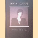 Martin C. de Waal: Disco Culture; 'Youlook like you don't need money': the art of Martin C. de Waal
Maria Jimenez
€ 30,00