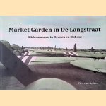 Market Garden in De Langstraat: Glidermannen in Drunen en Elshout door Pim van Gelder