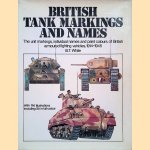 British Tank Markings and Names door B.T. White