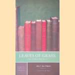 Leaves of Grass and Other Writings door Walt Whitman