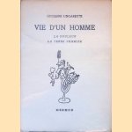 Vie d'un homme: suivi de La douleur, La terre promise door Giuseppe Ungaretti