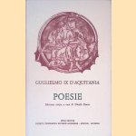 Poesie: edizione critica a cura di Nicolò Pasero
Guglielmo IX d'Aquitania
€ 90,00